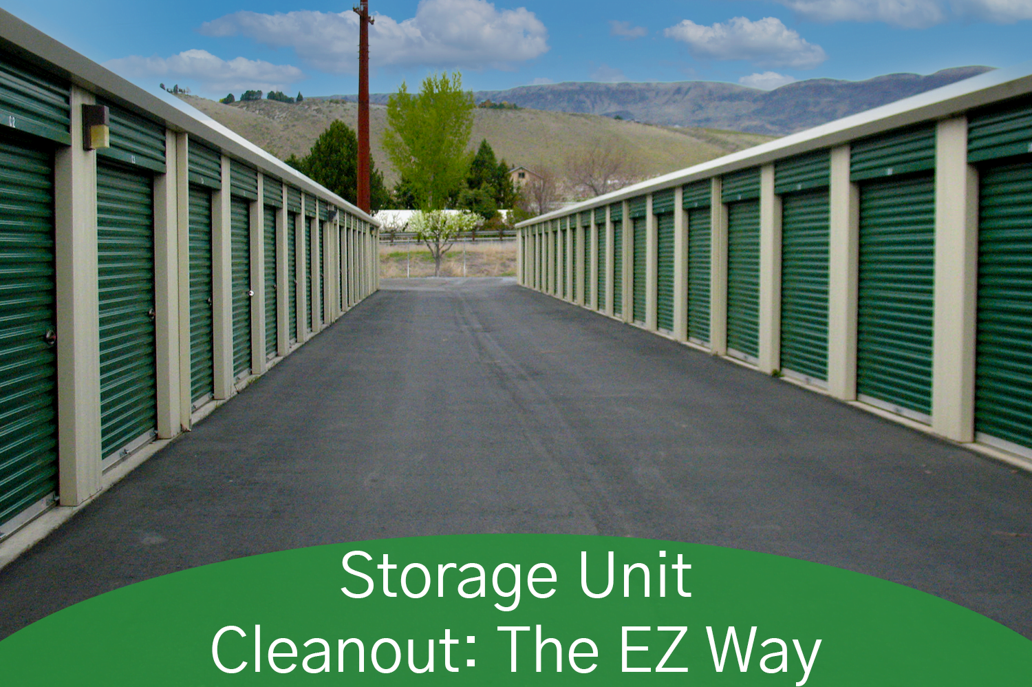 EZ Access Storage units, ready for a storage unit cleanout.